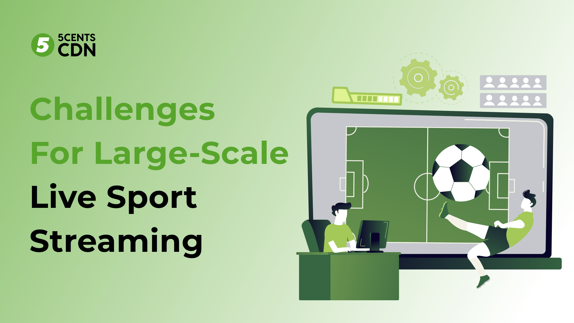 Live Sports Streaming Challenges