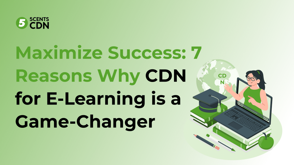 CDN for e-learning