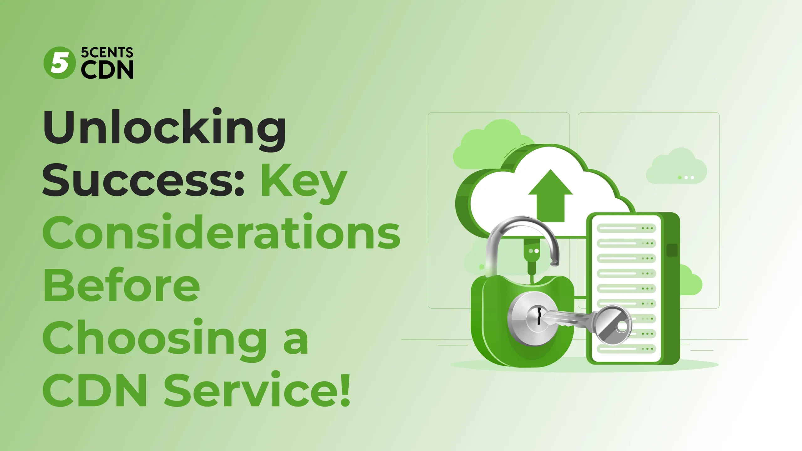 Hero: 11 Key Considerations Before Choosing a CDN Service: A Comprehensive Guide
