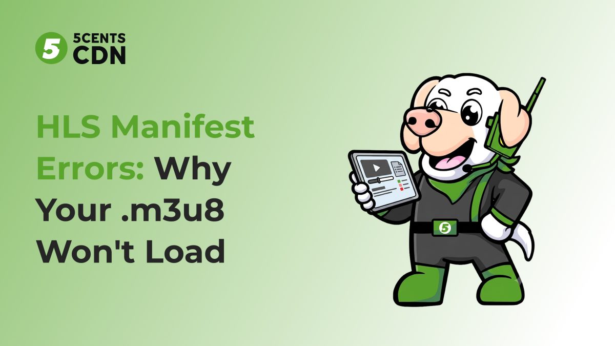 HLS manifest error explained — why an .m3u8 playlist fails to load and how to fix it