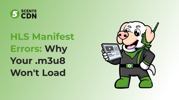 HLS manifest error explained — why an .m3u8 playlist fails to load and how to fix it