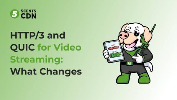 HTTP/3 and QUIC improving video streaming delivery over UDP