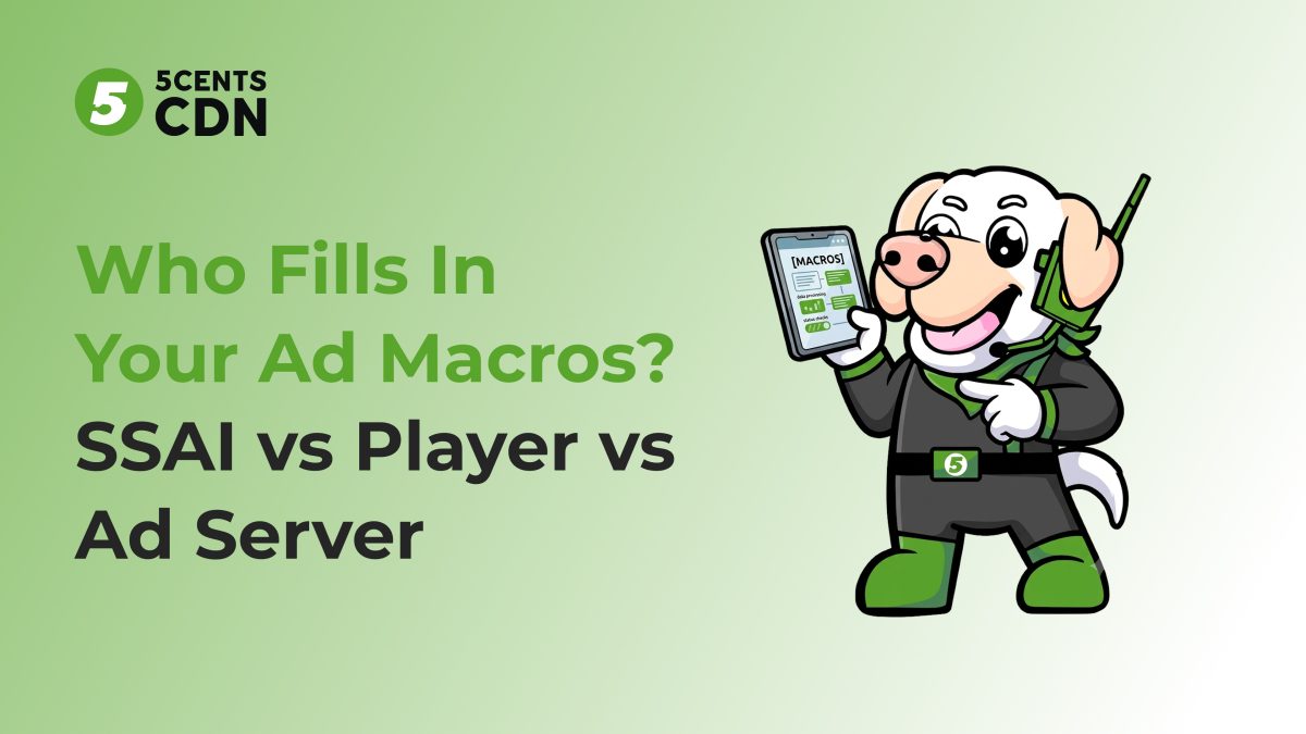 Who fills VAST ad macros: client app, SSAI layer, and ad server responsibilities