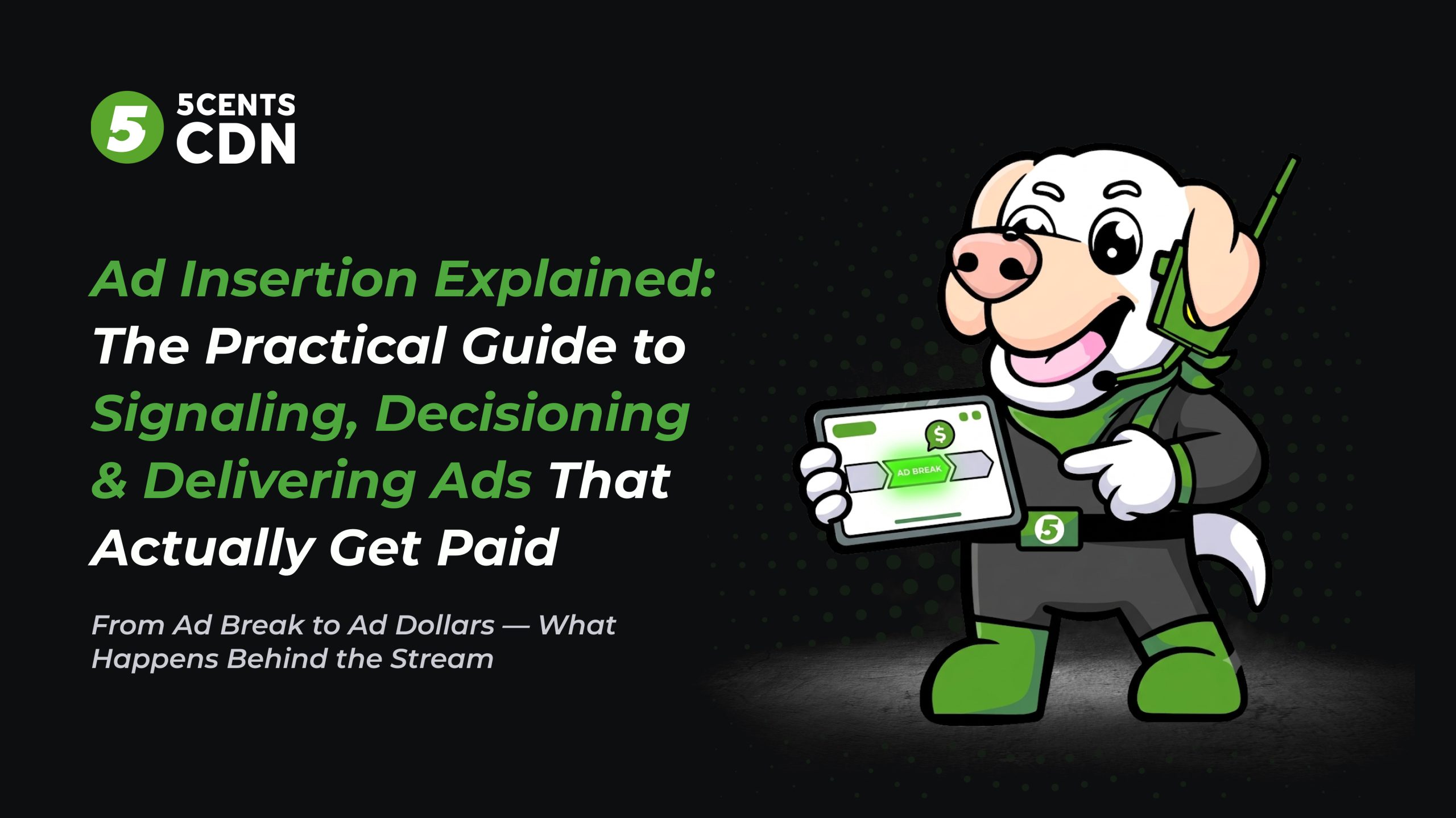 Ad Insertion Explained