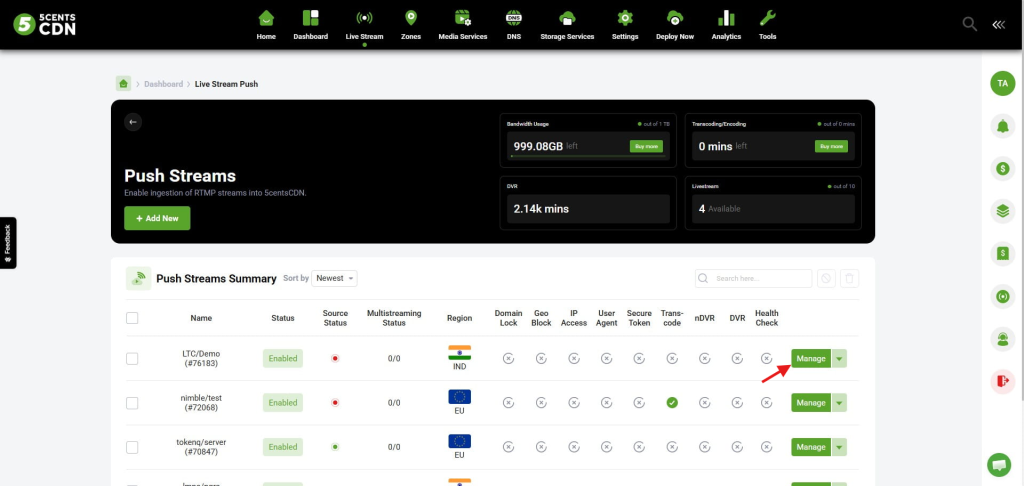 Dashboard: Push Streams Management Screen with a Black Header Banner and a Table Listing Streams (enabled) and Green 'manage' Buttons.